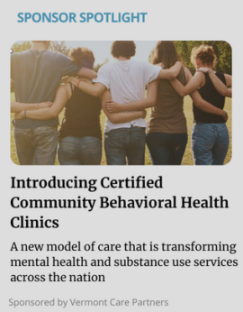 Introducing Certified Community Behavioral Health Clinics