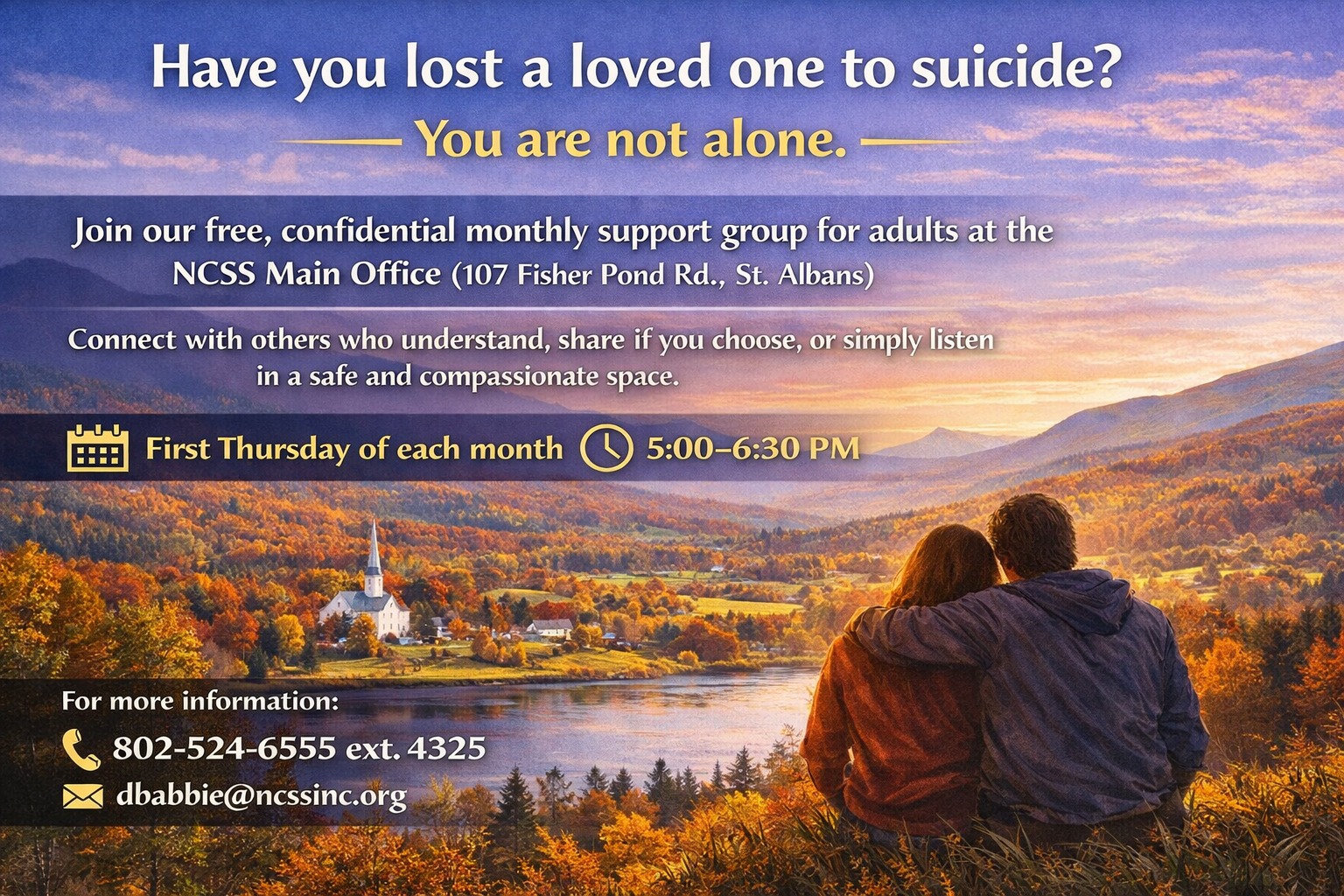 A couple sits on a hill overlooking a village with autumn trees and a church. Overlay text invites people to a monthly suicide loss support group at NCSS, offering contact info and meeting details.