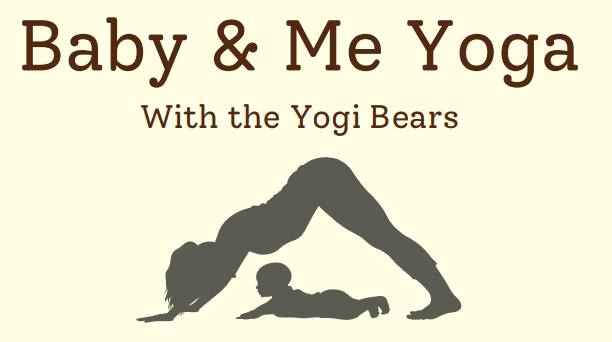 Silhouette of a woman in downward dog yoga pose facing a crawling baby, with text Baby & Me Yoga With the Yogi Bears above them on a light background.
