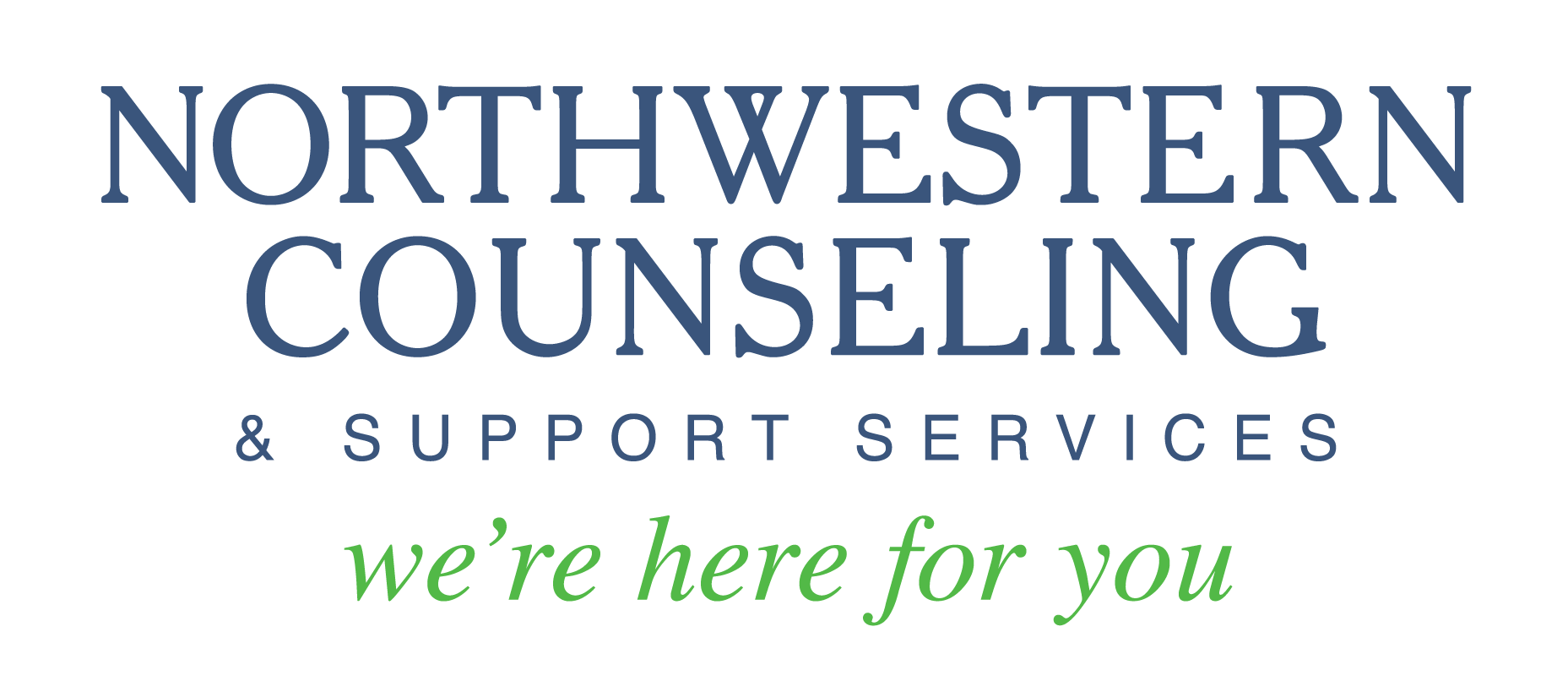 Text logo for Northwestern Counseling & Support Services with the tagline were here for you in green italics below the main text.
